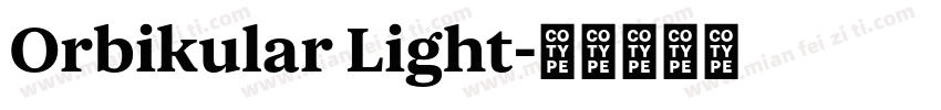 Orbikular Light字体转换